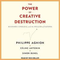 Enlarge image Cover: The Power of Creative Destruction - Tantor Audio
