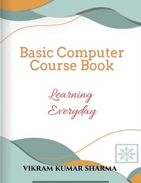 Enlarge image Cover: Basic Computer Course Book - Notion Press