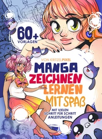Abbildung von: Manga zeichnen lernen mit Spaß - YUNA