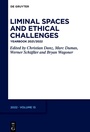 Cover: Liminal Spaces and Ethical Challenges - De Gruyter