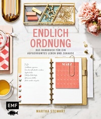 Abbildung von: Endlich Ordnung - Das Handbuch für ein aufgeräumtes Leben und Zuhause - Edition Michael Fischer / EMF Verlag