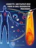 Cover: Leukocyte- and Platelet-Rich Fibrin in Oral Regenerative Procedures - Quintessenz Verlag