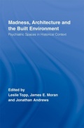 Cover: Madness, Architecture and the Built Environment - Routledge