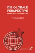 Cover: Die globale Perspektive - Unrast Verlag