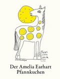 Cover: Der Amelia Earhart Pfannkuchen - Moloko Print