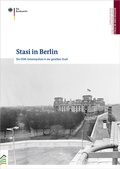 Cover: Stasi in Berlin - Bundesarchiv/Stasi-Unterlagen-Archiv