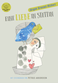 Cover: Eine Liebe in Stettin - B&uuml;b&uuml;l Verlag