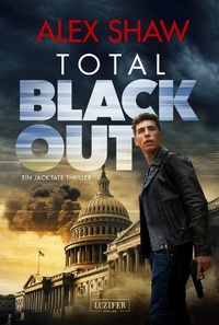 Enlarge image Cover: TOTAL BLACKOUT - Luzifer-Verlag