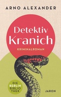 Cover: Detektiv Kranich - Jaron