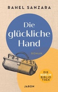 Cover: Die gl&uuml;ckliche Hand - Jaron