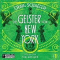 Cover: Die Geister von New York - Ronin-H&ouml;rverlag, ein Imprint von Omondi GmbH