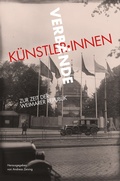 Cover: K&uuml;nstler:innenverb&auml;nde zur Zeit der Weimarer Republik - universi - Universit&auml;tsverlag Siegen