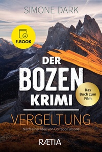 Abbildung von: Der Bozen-Krimi: Vergeltung - Edition Raetia