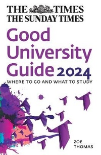 Enlarge image Cover: The Times Good University Guide 2024 - Times Books