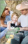 Cover: A Family for the Rodeo Cowboy - Harlequin