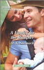 Cover: A Family for the Rancher - Harlequin Heartwarming Larger Print