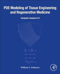 Abbildung von: PDE Modeling of Tissue Engineering and Regenerative Medicine - Academic Press