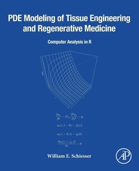 Enlarge image Cover: PDE Modeling of Tissue Engineering and Regenerative Medicine - Academic Press