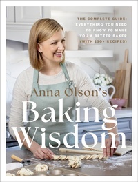 Abbildung von: Anna Olson's Baking Wisdom - Appetite by Random House