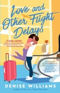 Cover: Love and Other Flight Delays - Berkley
