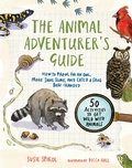 Cover: The Animal Adventurer's Guide - Roost Books