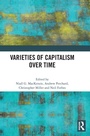 Cover: Varieties of Capitalism Over Time - Routledge