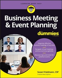 Abbildung von: Business Meeting & Event Planning For Dummies - Wiley