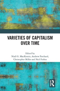 Abbildung von: Varieties of Capitalism Over Time - Routledge