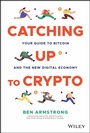 Cover: Catching Up to Crypto - Wiley-Scrivener