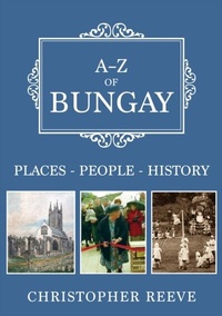 Abbildung von: A-Z of Bungay - Amberley Publishing