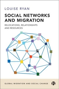 Enlarge image Cover: Social Networks and Migration - Bristol University Press
