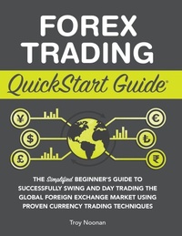 Enlarge image Cover: Forex Trading QuickStart Guide - Clydebank Media LLC