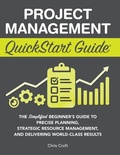 Cover: Project Management QuickStart Guide - Clydebank Media LLC