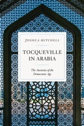 Cover: Tocqueville in Arabia - Encounter Books,USA