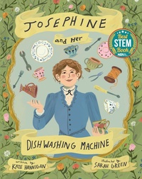 Abbildung von: Josephine and Her Dishwashing Machine - Calkins Creek