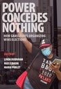 Cover: Power Concedes Nothing - OR Books