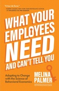 Cover: What Your Employees Need and Can't Tell You - Turner Publishing Company