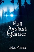 Cover: Rail Against Injustice - BLACK ROSE WRITING