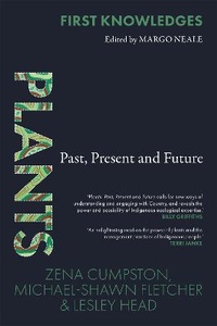 Enlarge image Cover: First Knowledges Plants - Thames and Hudson (Australia) Pty Ltd