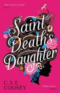 Cover: Saint Death's Daughter: 2023 World Fantasy Award Winner!: Volume 1 - Solaris