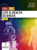 Cover: Life and Health Sciences for CCEA AS Level - Colourpoint Educational