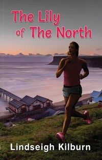 Abbildung von: Lily of the North - Distributed By Ingram Spark