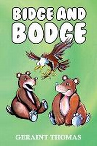 Enlarge image Cover: Bidge and Bodge - Candy Jar Books