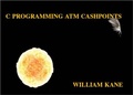 Cover: C Programming ATM Cashpoints - Choice Publishing
