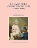 Cover: Le livre de la chance (bonne ou mauvaise) - Books on Demand