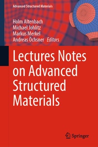 Enlarge image Cover: Lectures Notes on Advanced Structured Materials - Springer
