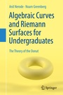 Cover: Algebraic Curves and Riemann Surfaces for Undergraduates - Springer