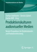Cover: Produktionskulturen audiovisueller Medien - Springer VS