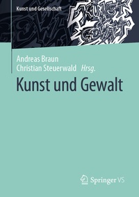 Abbildung von: Kunst und Gewalt - Springer VS