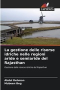 Cover: La gestione delle risorse idriche nelle regioni aride e semiaride del Rajasthan - International Book Market Service Ltd